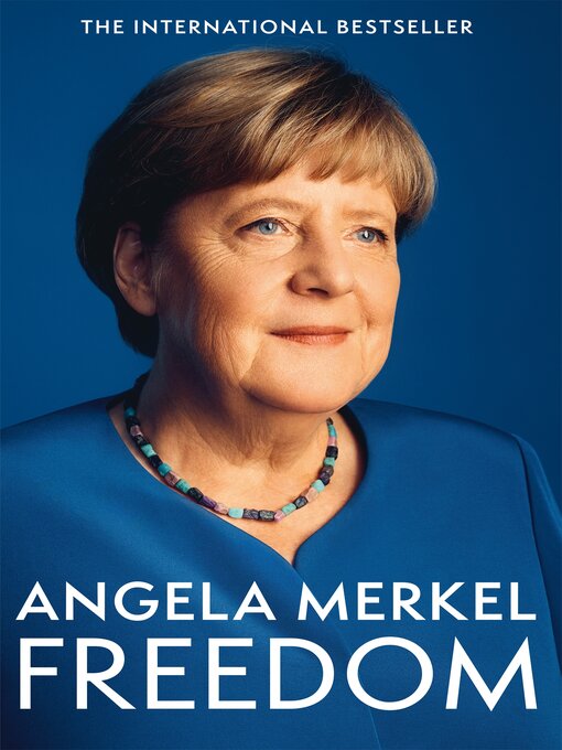 Title details for Freedom by Angela Merkel - Available